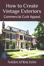 How to Create Vintage Exteriors af Nadia Strachan