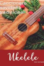Cancionero Navideno Tradicional Ukelele af Joan Capafons