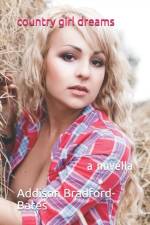 country girl dreams af Addison Bradford-Bates