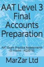 AAT Level 3 Final Accounts Preparation af Marzar Ltd
