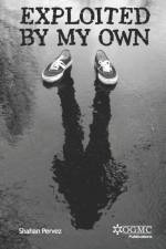 Exploited By My Own af Shahan Pervez