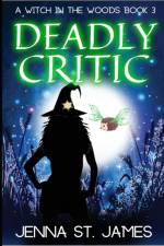 Deadly Critic af Jenna St James