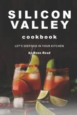 Silicon Valley Cookbook af Rene Reed