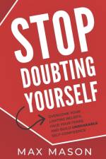 Stop Doubting Yourself af Max Mason