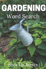 Gardening Word Search Book For Adults af Nzactivity Publisher