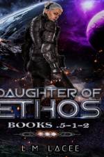 Daughter Of Ethos af L M Lacee