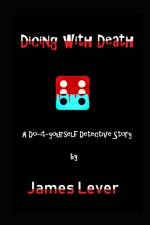 Dicing with Death af James Lever