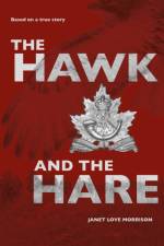 The Hawk and the Hare: Based on a true story af Janet Love Janet Love