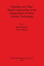 Keeping your Edge: Recent Approaches to the Organisation of Stone Artefact Technology