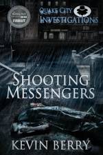 Shooting Messengers af Kevin Berry