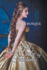 To Fall for a Duke by Christmas af Sadie Bosque
