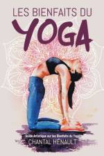 Les Bienfaits du Yoga af Chantal Henault