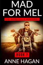 Mad for Mel af Anne Hagan