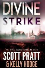 Divine Strike af Scott Pratt