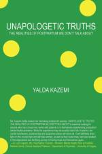 Unapologetic Truths af Yalda Kazemi