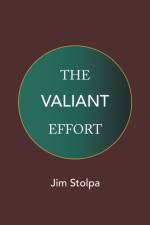 Valiant Effort af Jim Stolpa