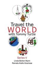 Travel the World with Tommy Turtle af Linda Bollon Wynn