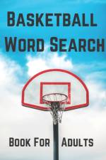 Basketball Word Search Book For Adults af Nzactivity Publisher