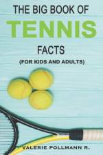 The Big Book of TENNIS Facts af Valerie Pollmann R