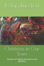 Christmas in Our Town af Kelvin Bueckert