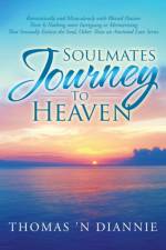 Soulmates Journey to Heaven af Thomas 'n DiAnnie