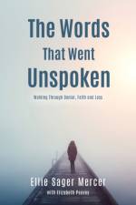 Words That Went Unspoken af Ellie Sager Mercer