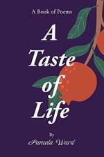 Taste of Life af Pamela Ward