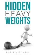 Hidden Heavy Weights af Blair Mitchell