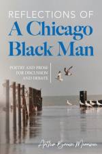 Reflections of a Chicago Black Man af Arthur Brown Morrison