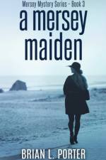 A Mersey Maiden af Brian L Porter