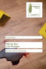 Reves Sur Les Nuages af Khawla Amayed