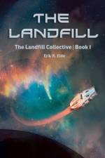 Landfill af Erik R Eide