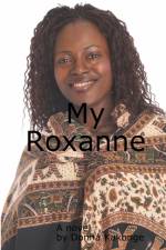 My Roxanne af Donna Kay Cindy Kakonge