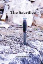 Sacrifice af Ruth Mortenson