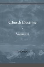 Church Doctrine - Volume II af Traumear