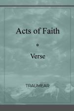 Acts of Faith af Traumear