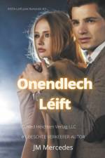 Onendlech Leift af JM Mercedes