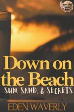 Down on the Beach af Eden Waverly