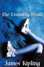 Untimely Death af James Kipling