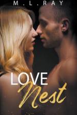 Love Nest af M L Ray