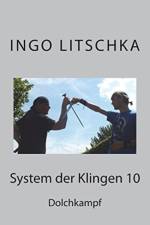 System der Klingen 10 af Ingo Litschka