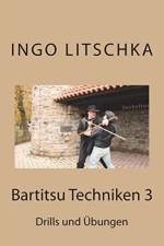 Bartitsu Techniken 3 af Ingo Litschka