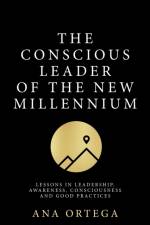 Conscious Leader of the New Millennium af Ana Ortega