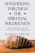 Wandering Through the Spiritual Wilderness af Robert Freck