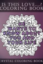 Is This Love....? Mandala Coloring Book af Crystal Coloring Books