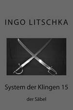 System der Klingen 15 af Ingo Litschka