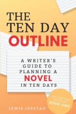 Ten Day Outline af Lewis Jorstad