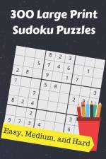 300 Large Print Sudoku Puzzles af Royal Wisdom