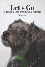 Let's Go a Happy Pup Poem and Simple Mazes af Katherine B Parilli