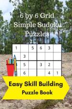 6 by 6 Grid Simple Sudoku Puzzles af Royal Wisdom